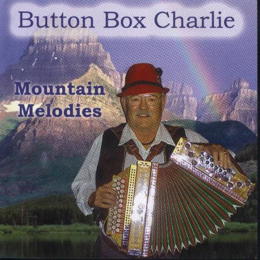 Button Box Charlie " Mountain Melodies " - Click Image to Close